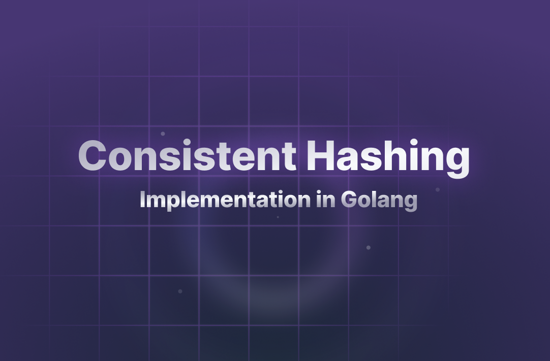 Consistent Hashing: An Overview and Implementation in Golang