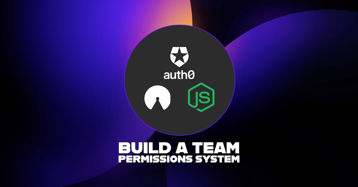 Build a Team permissions system in Node.js app using Auth0 and Permify - Part 1